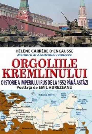 Carte istorica, Orgoliile Kremlinului de la Editura Orizonturi Srl