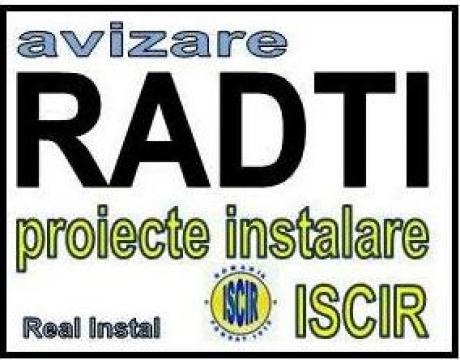 Avizare RADTI /A /P domeniul ISCIR instalatii sub presiune de la Real Instal Srl