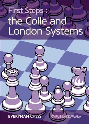 Carte, First Steps: Colle and London Systems de la Chess Events Srl