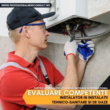 Evaluare instalator in instalatii tehnico-sanitare si de gaz de la Profesional New Consult