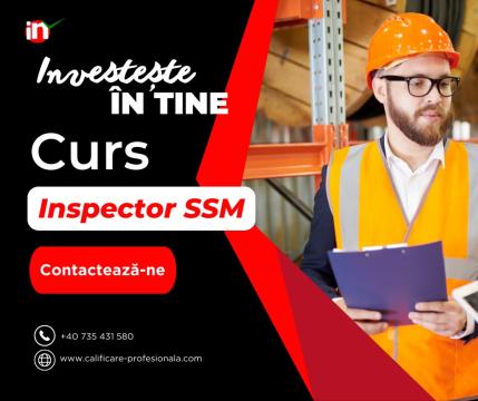 Curs inspector SSM
