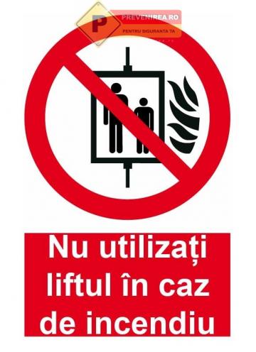 Indicator special nu utiliza lifturi de la Prevenirea Pentru Siguranta Ta G.i. Srl
