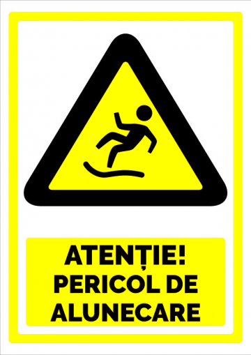 Indicator pentru atentie pericol de alunecare de la Prevenirea Pentru Siguranta Ta G.i. Srl