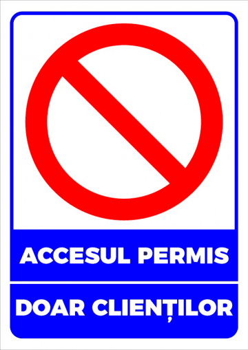 Indicator pentru accesul permis doar clientilor