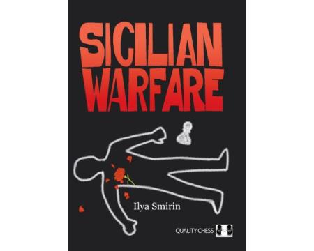 Carte, Sicilian Warfare - Ilya Smirin de la Chess Events Srl