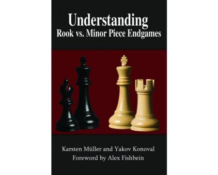 Carte, Understanding Rook vs. Minor Piece Endgames - Karsten de la Chess Events Srl