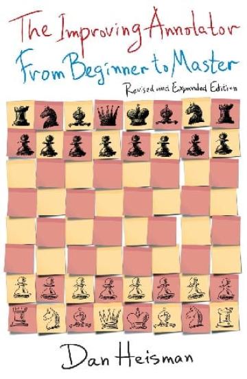 Carte, The Improving Annotator : From Beginner to Master de la Chess Events Srl