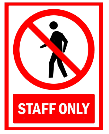 Semn Sign staff only de la Prevenirea Pentru Siguranta Ta G.i. Srl