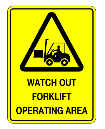 Semn Signs watch out forklift operating area