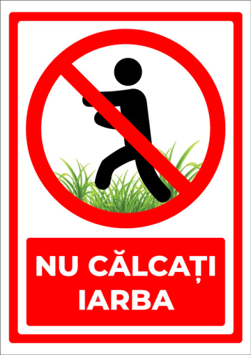 Indicator de securitate nu calcati iarba de la Prevenirea Pentru Siguranta Ta G.I. Srl