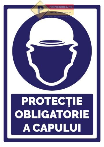 Indicatoare pentru protectie obligatorie a capului