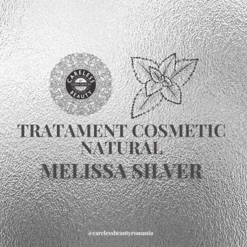 Tratament cosmetic Natural Melissa Silver de la Careless Beauty Romania