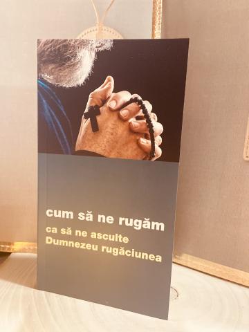 Carte, Cum sa ne rugam ca sa ne asculte Dumnezeu de la Candela Criscom Srl.